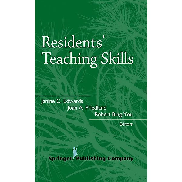 Residents' Teaching Skills / Springer Series on Medical Education