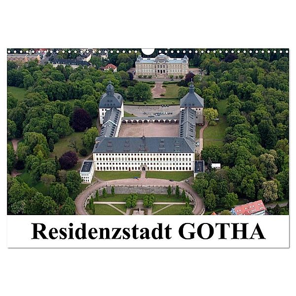 Residenzstadt GOTHA (Wandkalender 2024 DIN A3 quer), CALVENDO Monatskalender, Bild- & Kalenderverlag Monika Müller