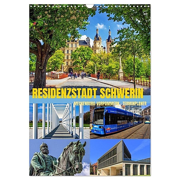Residenzstadt Schwerin - Mecklenburg-Vorpommern - Terminplaner (Wandkalender 2025 DIN A3 hoch), CALVENDO Monatskalender, Calvendo, Holger Felix