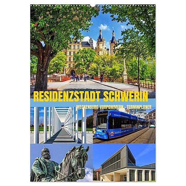 Residenzstadt Schwerin - Mecklenburg-Vorpommern - Terminplaner (Wandkalender 2025 DIN A2 hoch), CALVENDO Monatskalender, Calvendo, Holger Felix