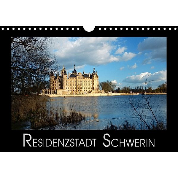 Residenzstadt Schwerin (Wandkalender 2018 DIN A4 quer), Lucy M. Laube