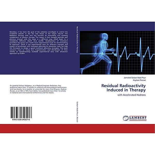 Residual Radioactivity Induced in Therapy, Jamshid Soltani Nabi Pour, Kayhan Rezaei