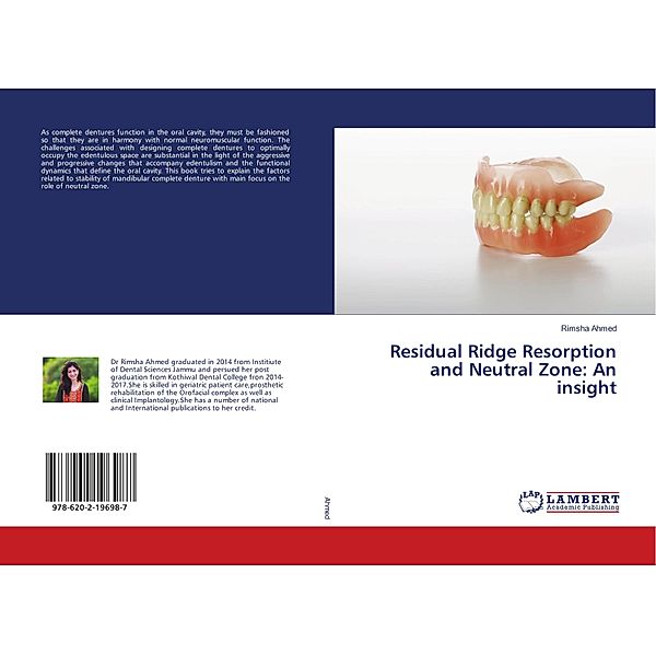 Residual Ridge Resorption and Neutral Zone: An insight, Rimsha Ahmed