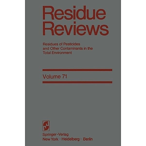 Residue Reviews / Reviews of Environmental Contamination and Toxicology Bd.71, Francis A. Gunther, Jane Davies Gunther