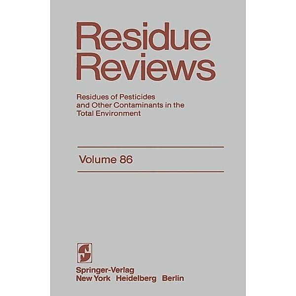 Residue Reviews / Reviews of Environmental Contamination and Toxicology Bd.86, Francis A. Gunther
