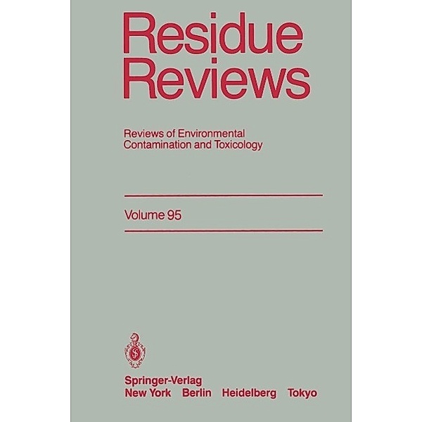 Residue Reviews / Reviews of Environmental Contamination and Toxicology Bd.95, Francis A. Gunther, Jane Davies Gunther