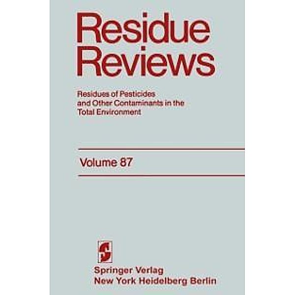 Residue Reviews / Reviews of Environmental Contamination and Toxicology Bd.87, Francis A. Gunther, Jane Davies Gunther