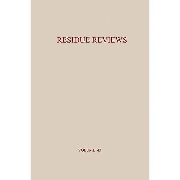 Residue Reviews / Reviews of Environmental Contamination and Toxicology Bd.43, Francis A. Gunther, Jane Davies Gunther