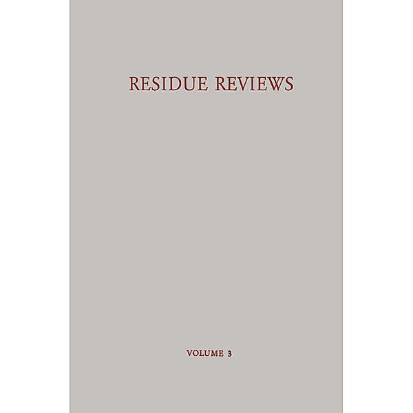 Residue Reviews / Rückstands-Berichte; .