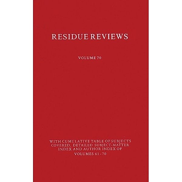 Residues of Pesticides and Other Contaminants in the Total Environment / Reviews of Environmental Contamination and Toxicology Bd.70, Francis A. Gunther