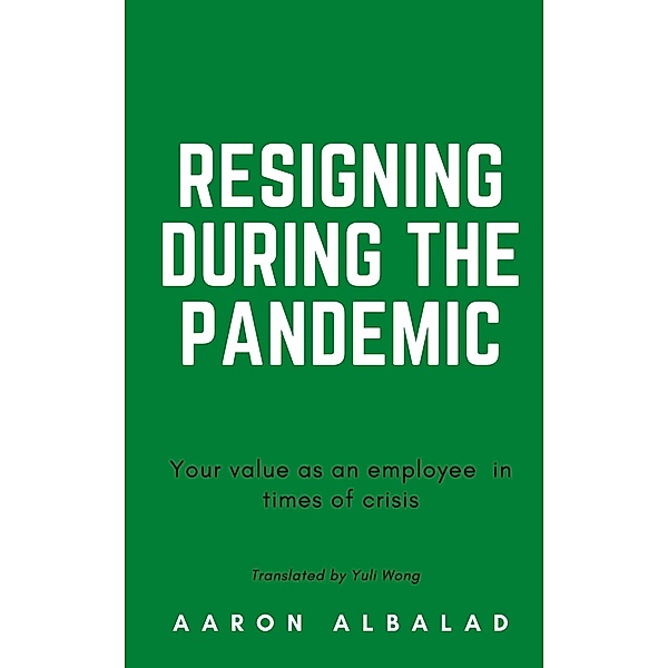 Resigning during the pandemic, Aaron Albalad