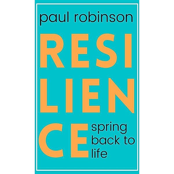 Resilience, Paul Robinson