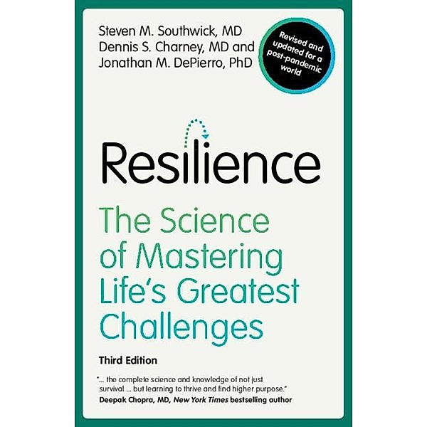 Resilience, Steven M. Southwick, Dennis S. Charney, Jonathan M. DePierro
