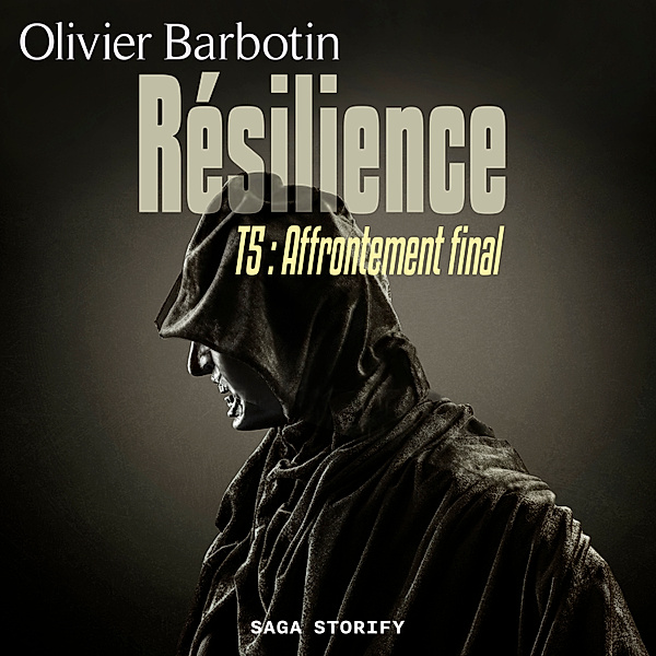Résilience - 5 - Résilience, T5 : Affrontement final, Olivier Barbotin