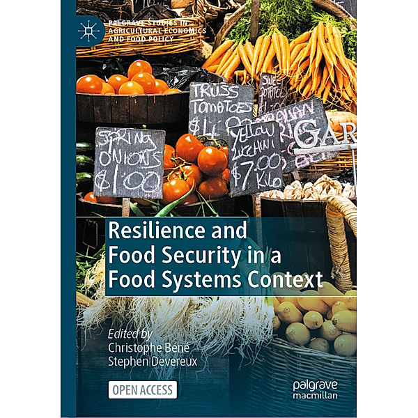 Resilience and Food Security in a Food Systems Context