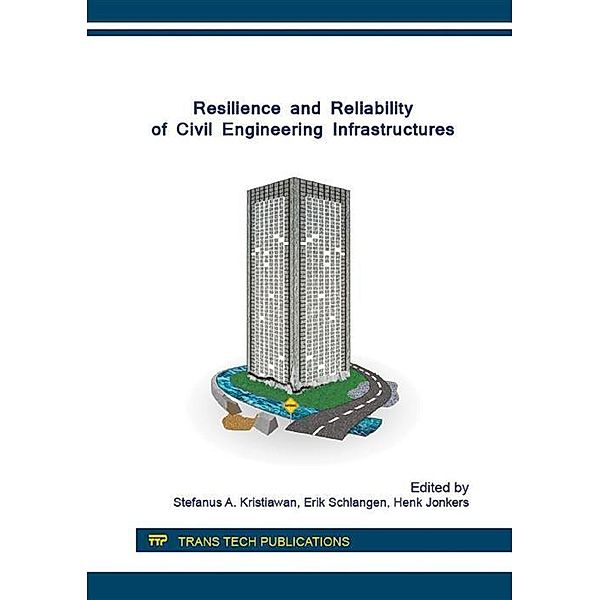 Resilience and Reliability of Civil Engineering Infrastructures