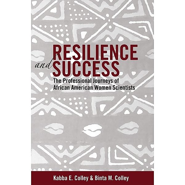 Resilience and Success, Kabba E. Colley, Binta M. Colley