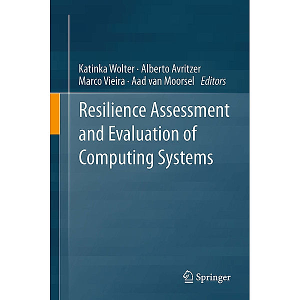 Resilience Assessment and Evaluation of Computing Systems