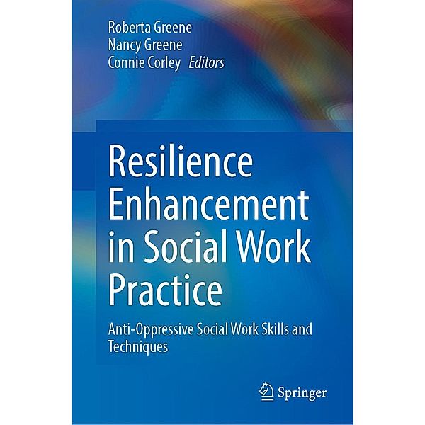 Resilience Enhancement in Social Work Practice