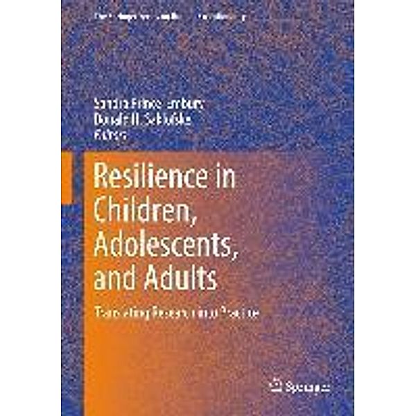 Resilience in Children, Adolescents, and Adults / The Springer Series on Human Exceptionality Bd.12