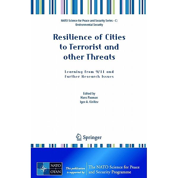 Resilience of Cities to Terrorist and other Threats / NATO Science for Peace and Security Series C: Environmental Security