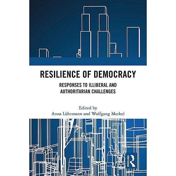 Resilience of Democracy