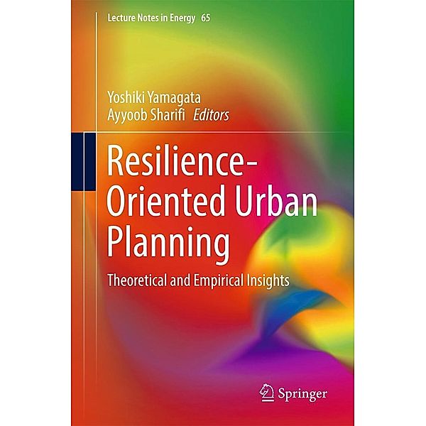 Resilience-Oriented Urban Planning / Lecture Notes in Energy Bd.65