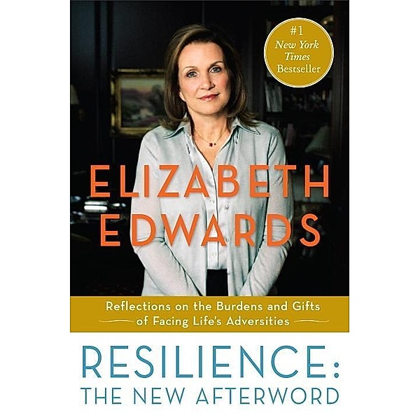 Resilience: The New Afterword, Elizabeth Edwards