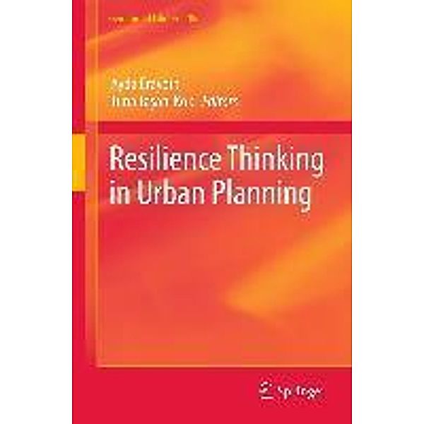 Resilience Thinking in Urban Planning / GeoJournal Library Bd.106