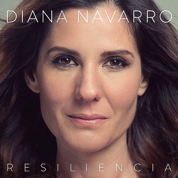 Resiliencia, Diana Navarro