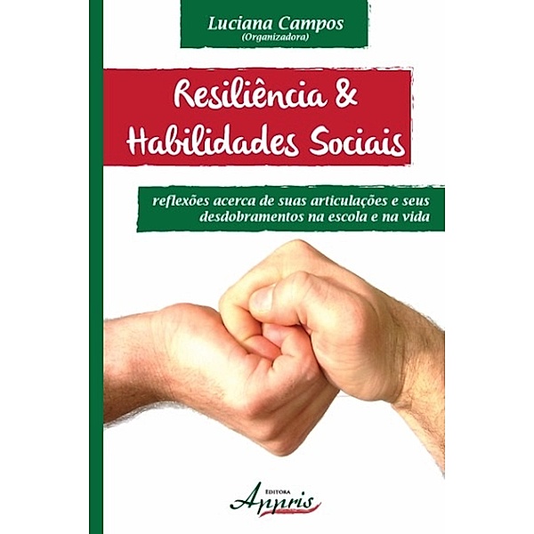 Resiliência & habilidades sociais / Direitos Humanos e Inclusão, Luciana Campos