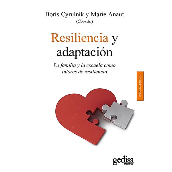 Resiliencia y adaptación, Boris Cyrulnik, Marie Anaut