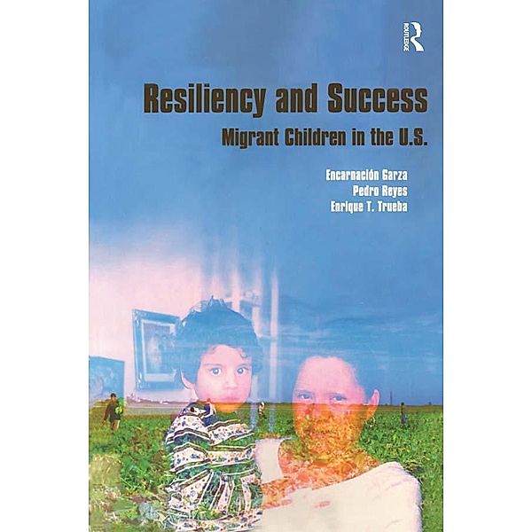 Resiliency and Success, Encarnacion Garza, Enrique T. Trueba, Pedro Reyes