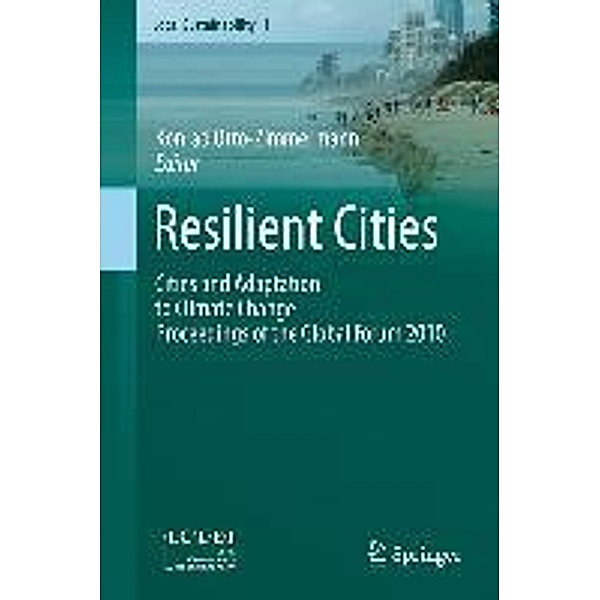Resilient Cities / Local Sustainability Bd.1, 9789400707856