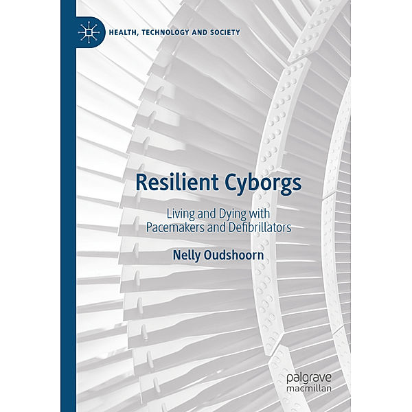 Resilient Cyborgs, Nelly Oudshoorn