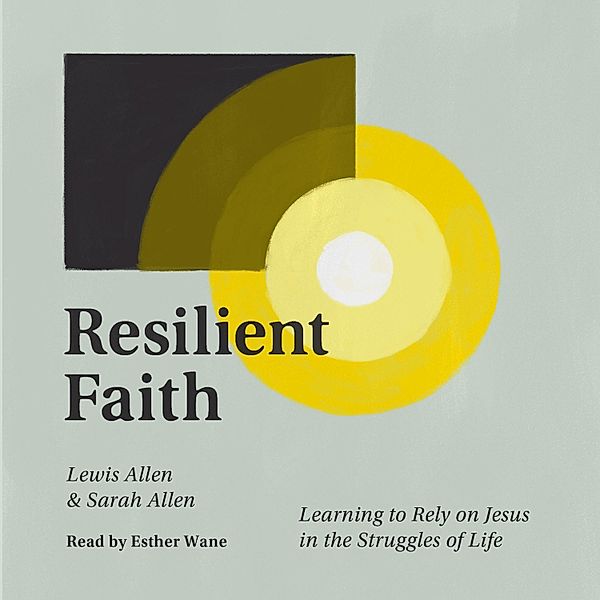 Resilient Faith, Lewis Allen, Sarah Allen