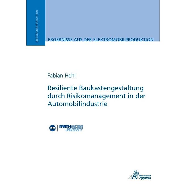 Resiliente Baukastengestaltung durch Risikomanagement in der Automobilindustrie, Fabian Hehl