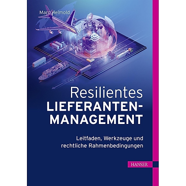 Resilientes Lieferantenmanagement, Marc Helmold