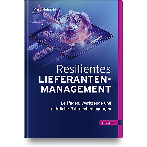 Resilientes Lieferantenmanagement, Marc Helmold