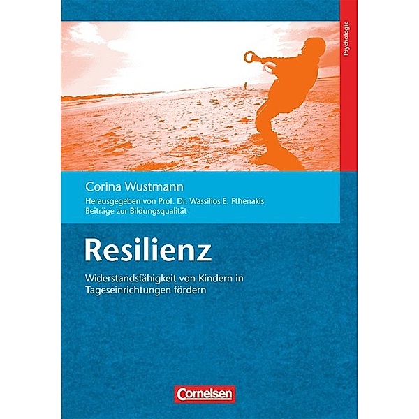Resilienz, Corina Wustmann Seiler