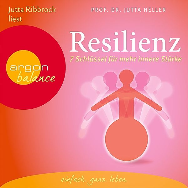 Resilienz, 2 Audio-CD, Jutta Heller