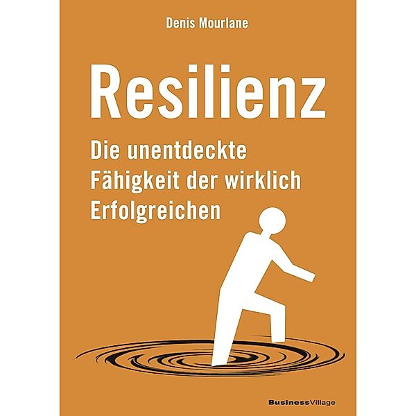 Resilienz, Denis Mourlane