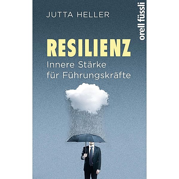 Resilienz, Jutta Heller