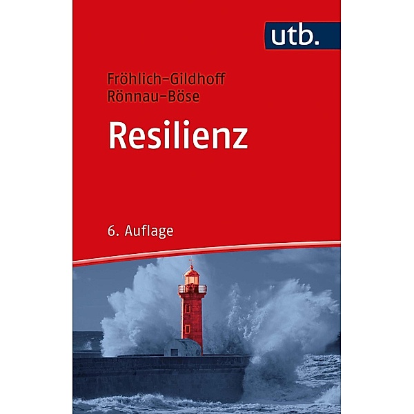 Resilienz, Klaus Fröhlich-Gildhoff, Maike Rönnau-Böse