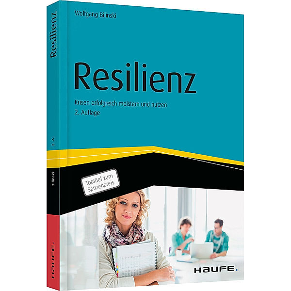 Resilienz, Wolfgang Bilinski