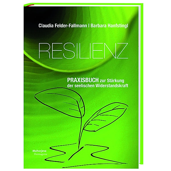 Resilienz, Claudia Felder-Fallmann, Barbara Hanfstingl