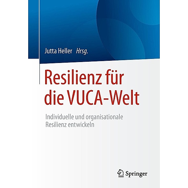 Resilienz für die VUCA-Welt