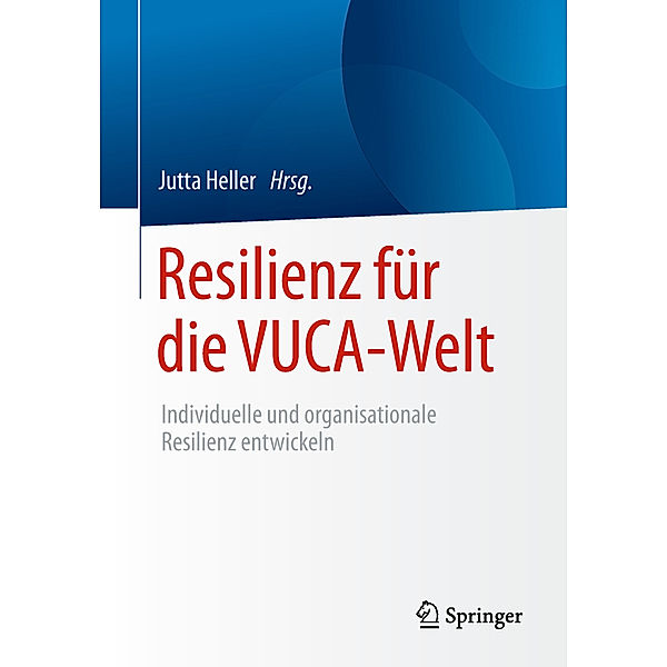 Resilienz für die VUCA-Welt