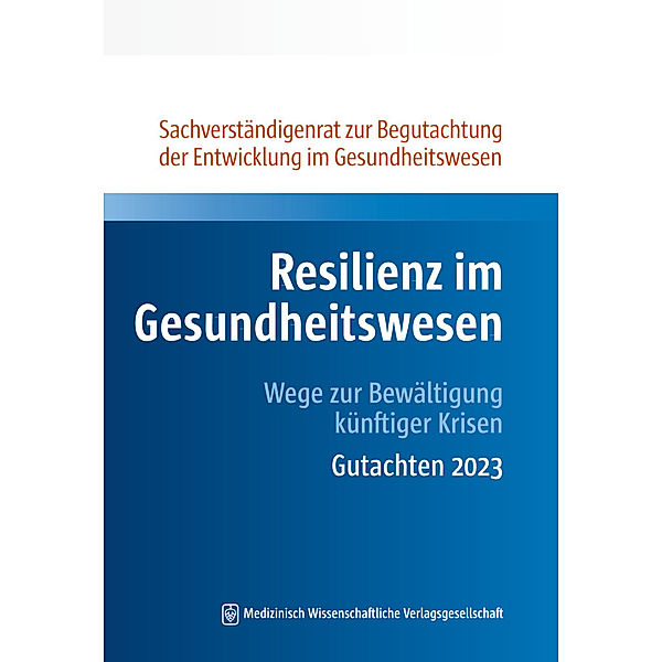 Resilienz im Gesundheitswesen, Sachverständigenrat Gesundheit