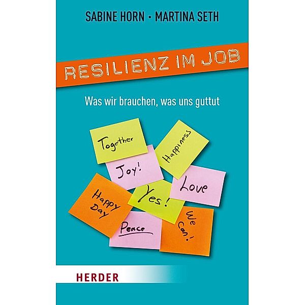 Resilienz im Job, Sabine Horn, Martina Seth